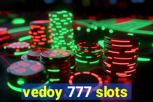 vedoy 777 slots